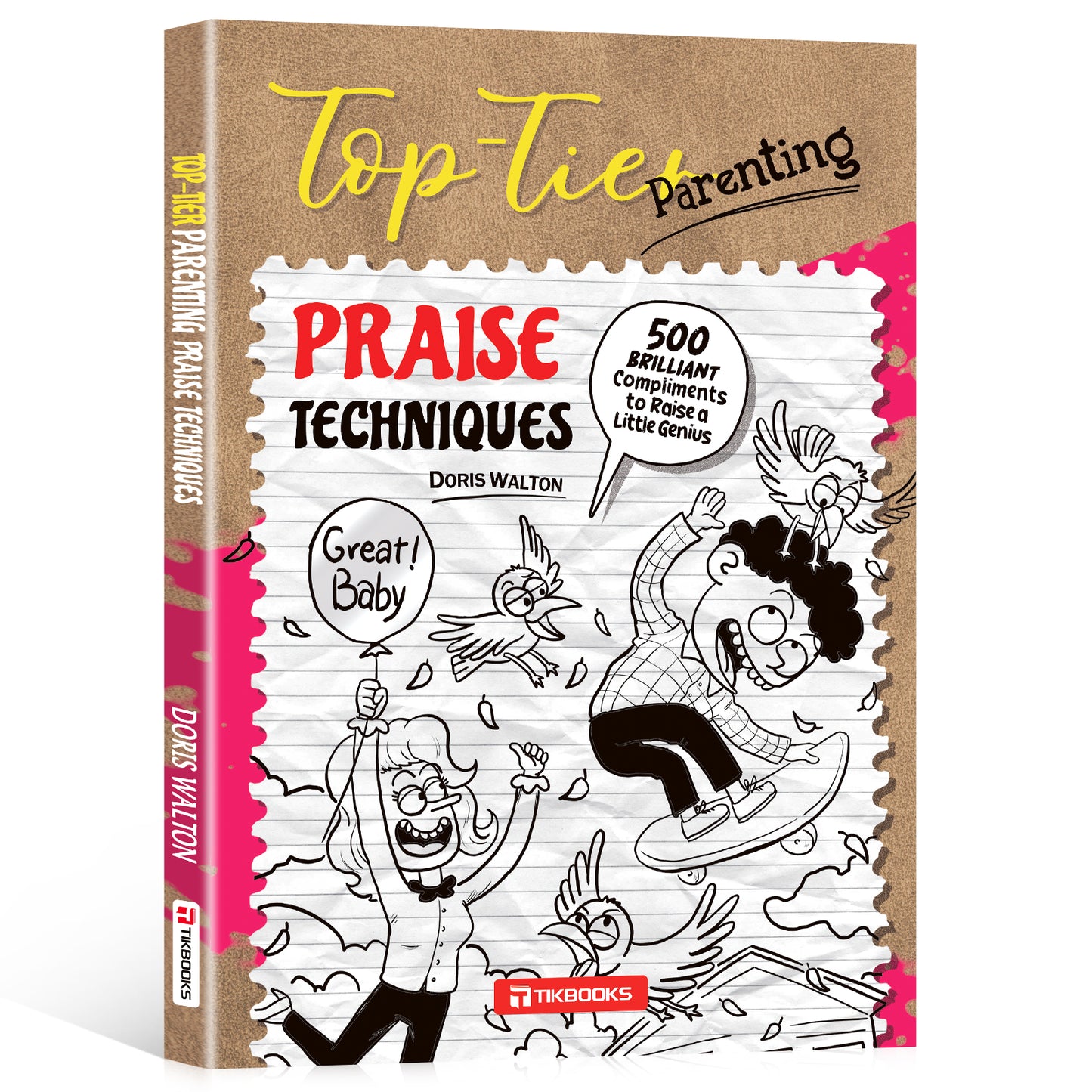 【TIKBOOKS】Praise Power: The Smarter Way to Cheer Kids On! Boost Motivation & Build Confidence with Every Word!