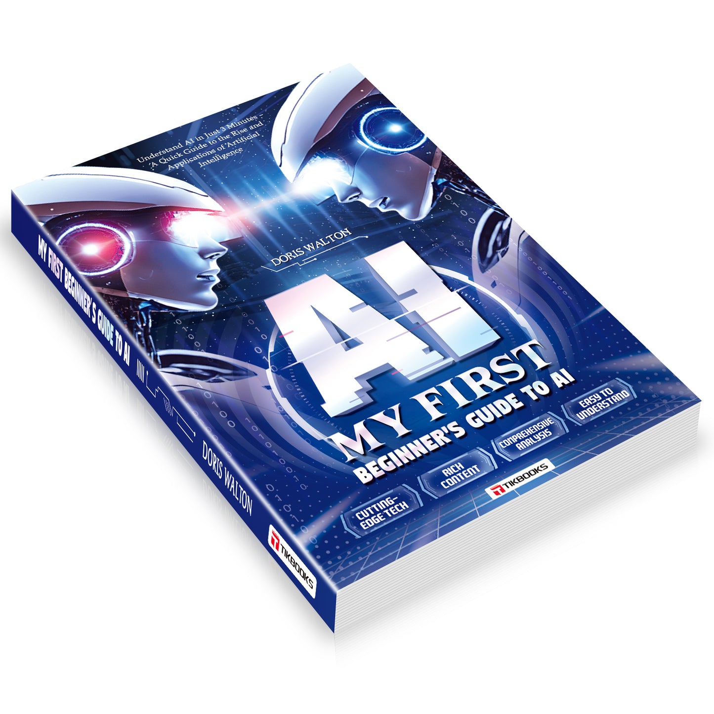 【TIKBOOKS】Understand AI in 3 Minutes: The Essential Guide to Artificial Intelligence for Kids