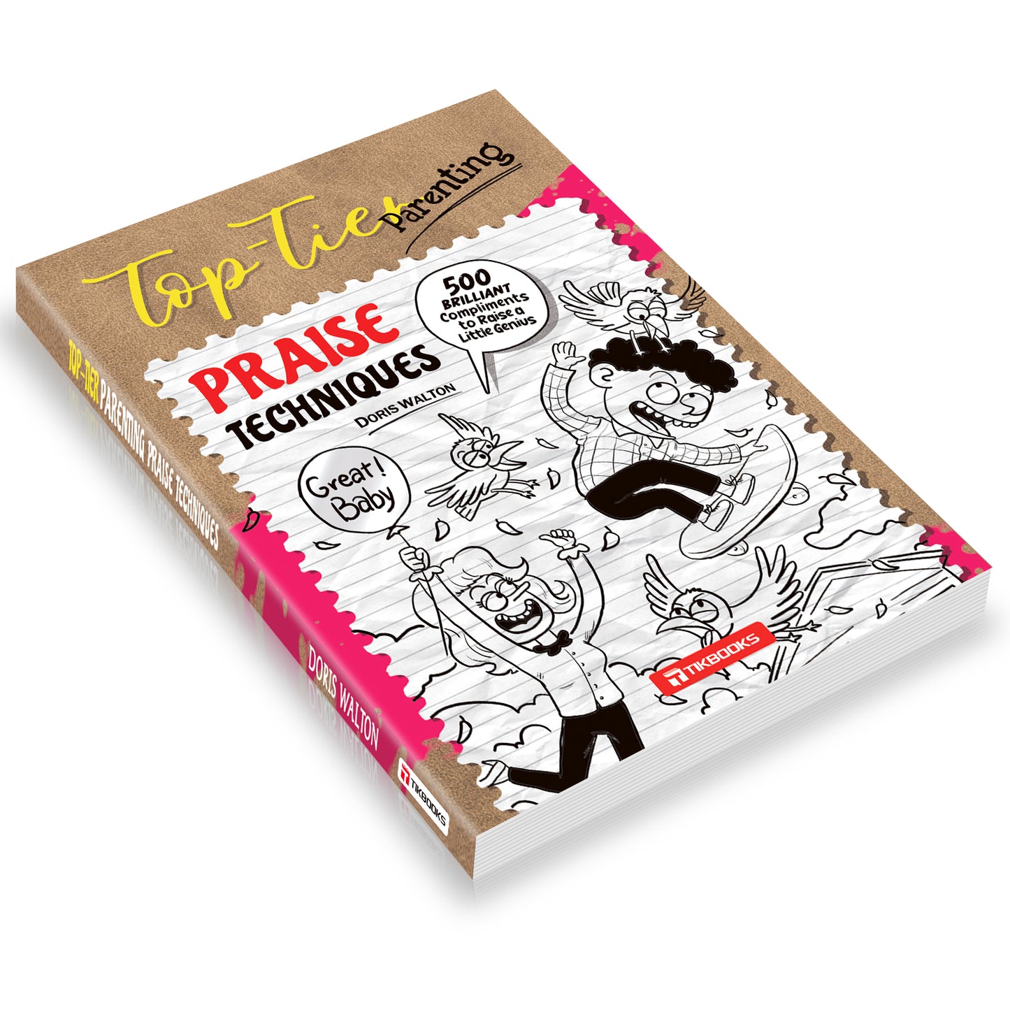 【TIKBOOKS】Praise Power: The Smarter Way to Cheer Kids On! Boost Motivation & Build Confidence with Every Word!