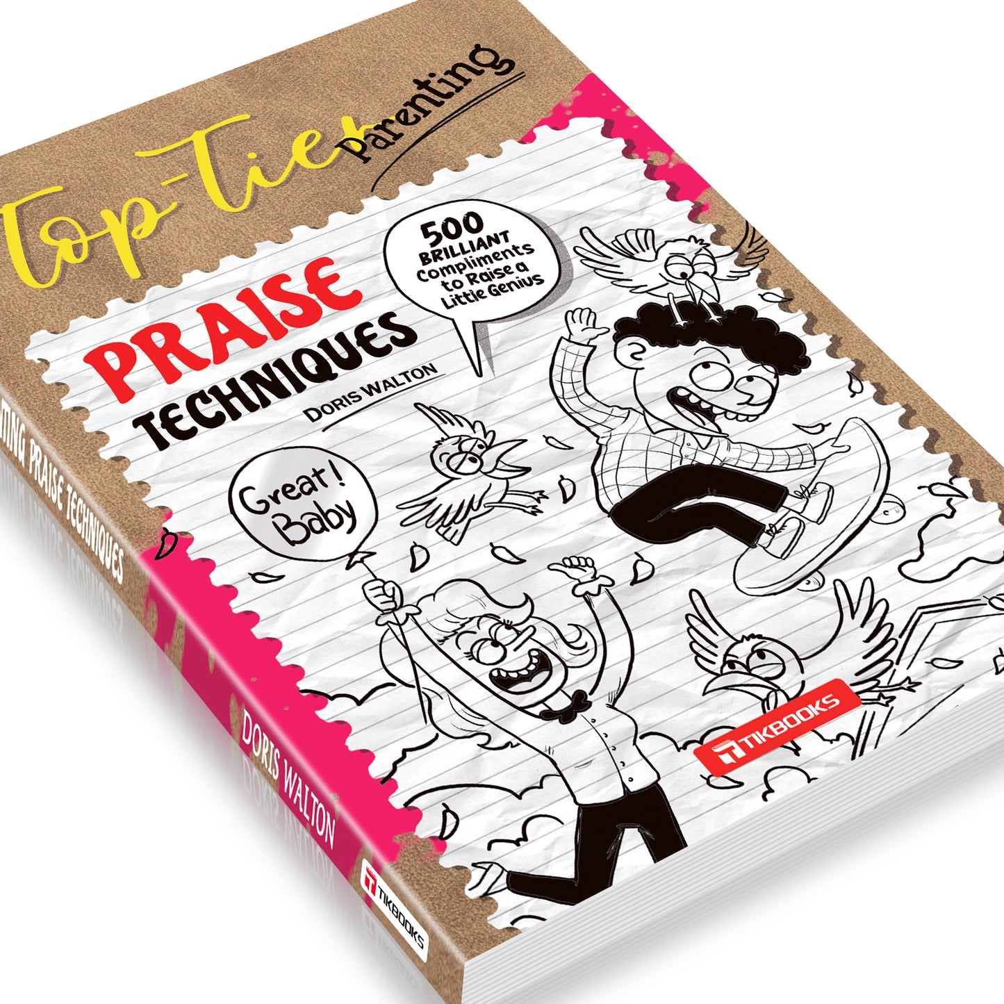 【TIKBOOKS】Praise Power: The Smarter Way to Cheer Kids On! Boost Motivation & Build Confidence with Every Word!